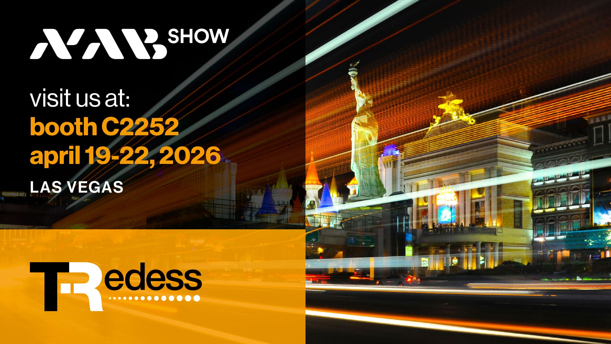 Visit TRedess at NAB Show 2026