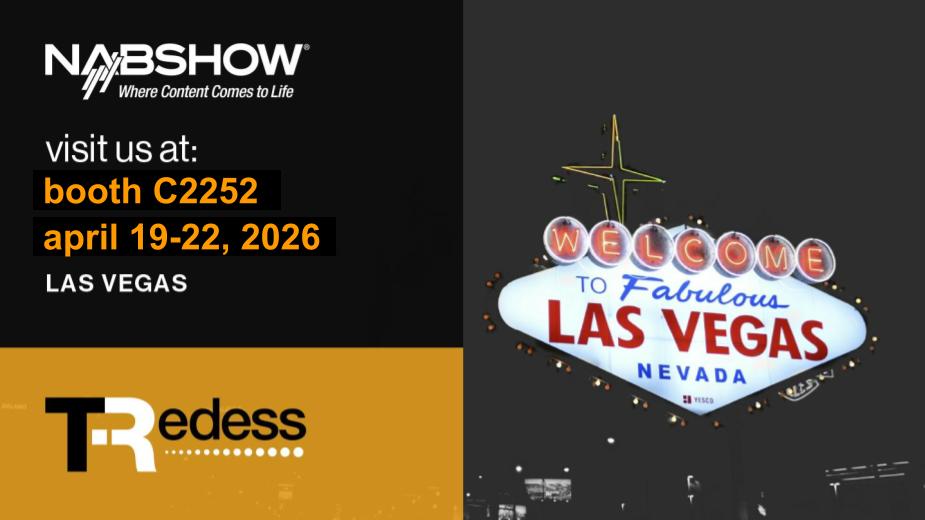 ¡Visita a TRedess en NAB Show 2026!